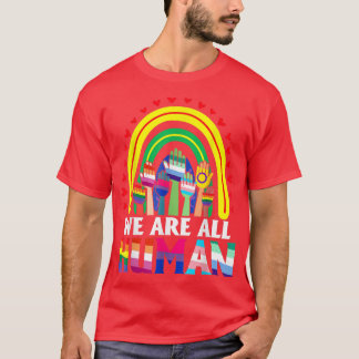 Wir sind alle der menschliche Stolz auf den LGBT-F T-Shirt