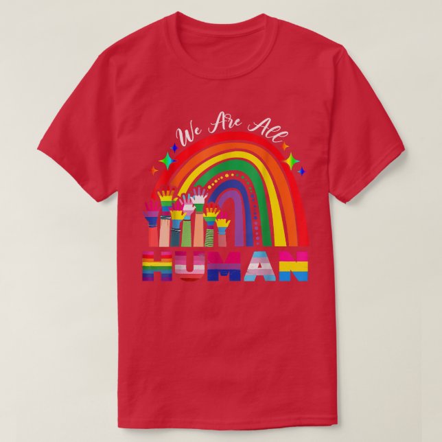 Wir sind alle der menschliche Stolz Monat Gays Fla T-Shirt (Design vorne)