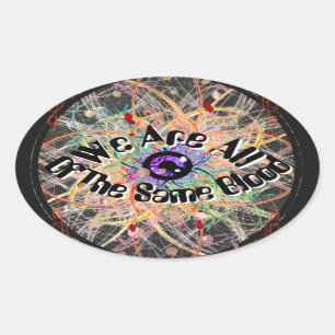 Wir sind alle die gleiche Blutvereinigung Ovaler Aufkleber