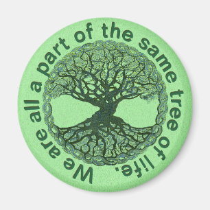 Wir sind alle ein Teil des Baums des Lebens Magnet