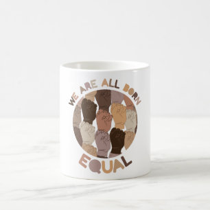 Wir sind alle gleich geboren, alle schwarzen Leben Kaffeetasse