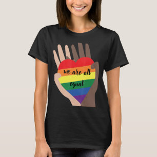 Wir sind alle gleich tolerierbar Gleichheit LGBT P T-Shirt
