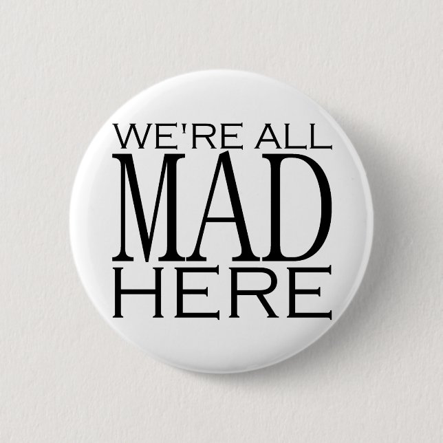 Wir sind alle hier wütend button (Vorderseite)