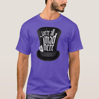Wir sind alle hier wütend T-Shirt