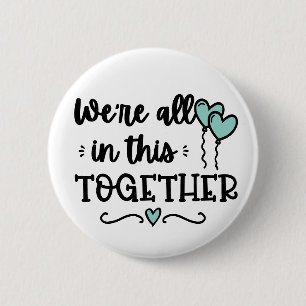 Wir sind alle in diesem gemeinsamen - Coronavirus Button