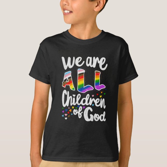 Wir sind alle Kinder Gottes LGBTQ+-Stolz T-Shirt (Vorderseite)