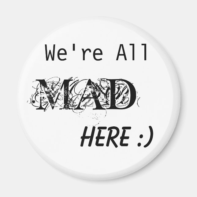 Wir sind alle MAD hier :) Magnet (Vorne)