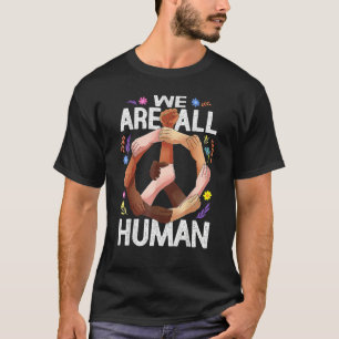 Wir sind alle menschlich Melanin Schwarze Geschich T-Shirt