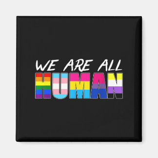 Wir sind alle menschliche LGBT Magnet