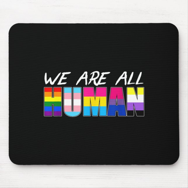Wir sind alle menschliche LGBT Mousepad (Vorne)