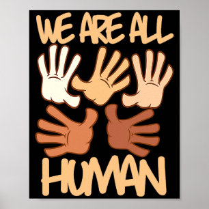 Wir sind alle menschliche Melanin Schwarze Geschic Poster
