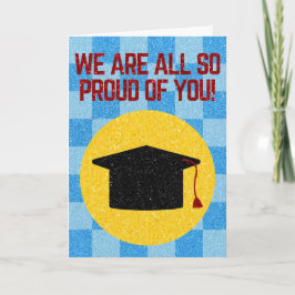 Wir sind alle so stolz auf den Abschluss des Glitz Karte