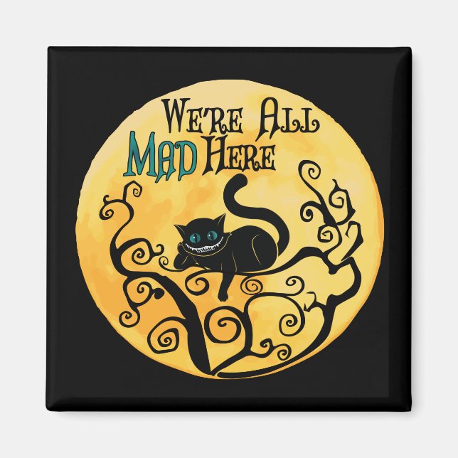 Wir sind alle tot - Cheshire Cat Magnet (Vorne)