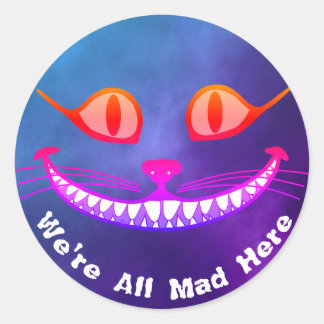 Wir sind alle tot hier Lila Cheshire Cat Wonderlan Runder Aufkleber