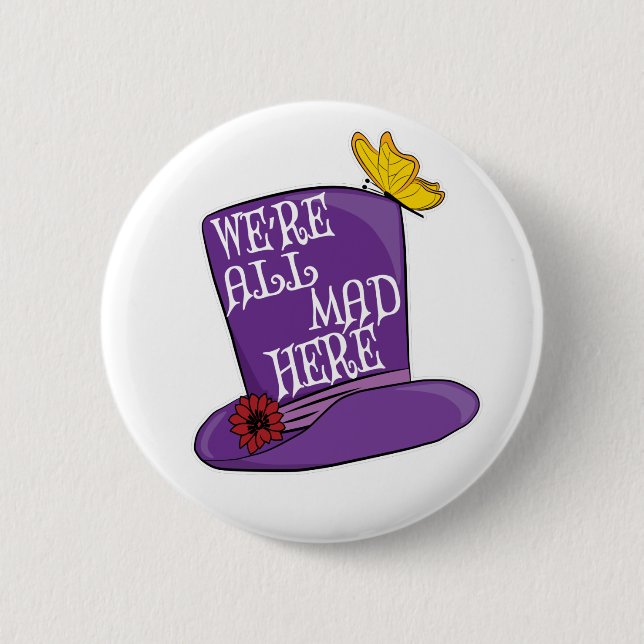 Wir sind alle tot - Mad Hatter Hat Button (Vorderseite)