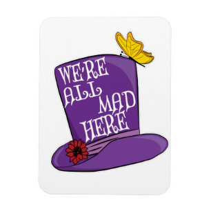 Wir sind alle tot - Mad Hatter Hat Magnet