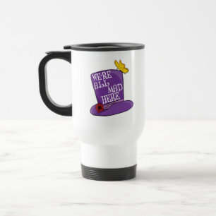Wir sind alle tot - Mad Hatter Hat Reisebecher