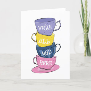 Wir sind alle tot - Mad Tea Party Cups Feiertagskarte
