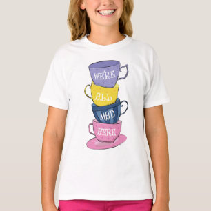 Wir sind alle tot - Mad Tea Party Cups T-Shirt