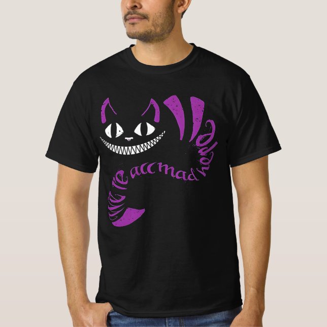 Wir sind alle verrückt hier Katze T-Shirt (Vorderseite)