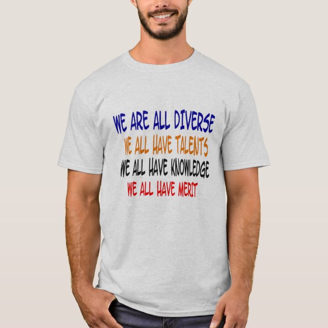 Wir sind alle verschiedener T - Shirt (Vorderseite)