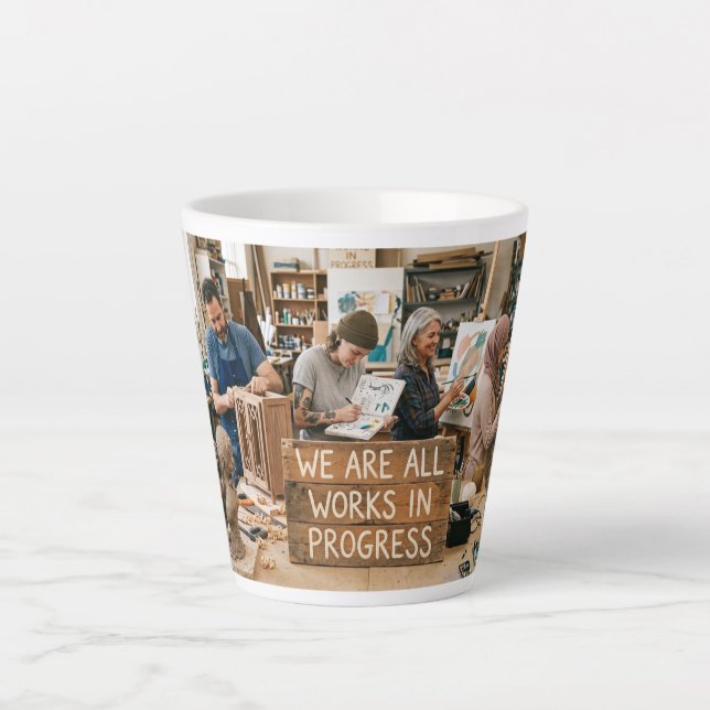 Wir sind alle Werke im Werden Milchtasse (Vorderseite)