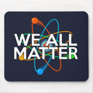 WIR SIND ALLE WICHTIG Wissenschaft Mousepad