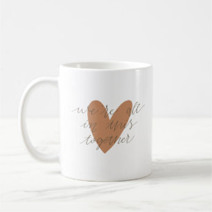 wir sind alle zusammen darin kaffeetasse