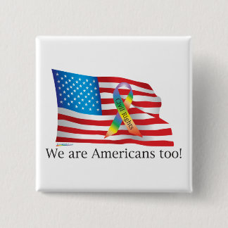 Wir sind Amercians auch! Knopf Button