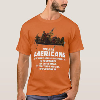 WIR SIND AMERIKANER Patriotischer Revolutionskrieg T-Shirt