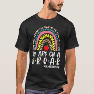 Wir sind auf einer Break Sommer Break Leopard Rege T-Shirt