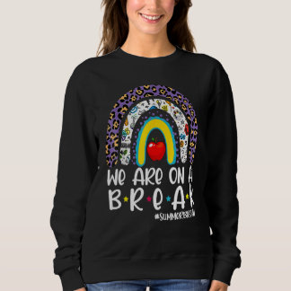 Wir sind auf einer Break Summer Break Leopard Rege Sweatshirt