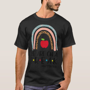 Wir sind auf einer Break Summer Break Leopard Rege T-Shirt