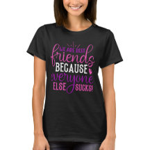 Wir sind beste Freunde, weil...Lustiger Spruch für