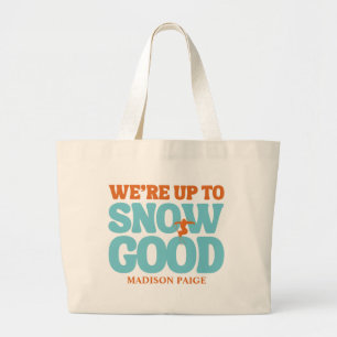 Wir sind bis zum Schnee gute Bachelorette Tote Tas Jumbo Stoffbeutel