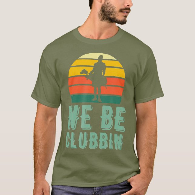 Wir sind Clubbin Funny Retro Golf Clubs Pub Best T-Shirt (Vorderseite)
