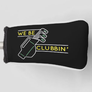 Wir sind Clubbin" Golf Headcover