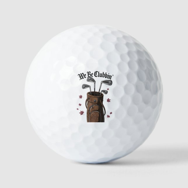 Wir sind Clubbin' Golfball (Vorderseite)