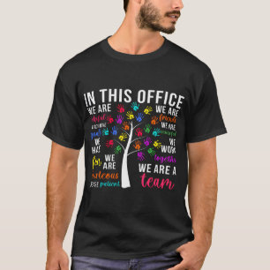 Wir sind das Büro für Mitarbeiter der Team School  T-Shirt