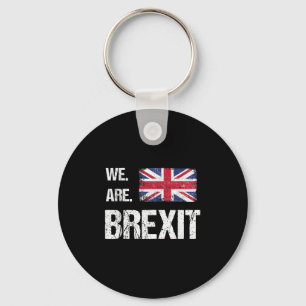 Wir sind der Brexit, die Flagge der Union, Verlass Schlüsselanhänger