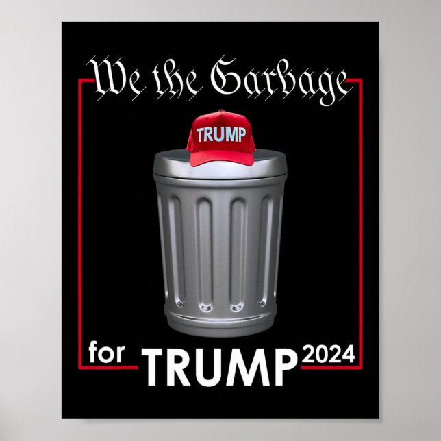 Wir sind der Garbyge für Trump 2024 Funny Garge Ma Poster (Vorne)
