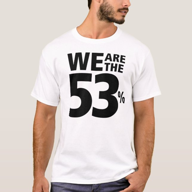 Wir sind die 53% T-Shirt (Vorderseite)