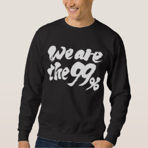 Wir sind die 99 % sweatshirt