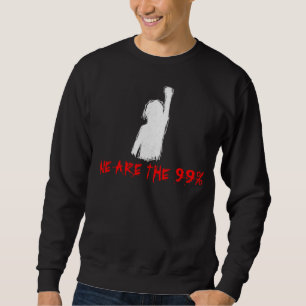 Wir sind die 99% sweatshirt