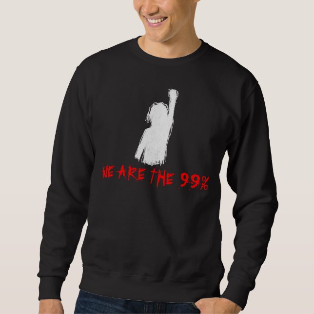 Wir sind die 99% sweatshirt (Vorderseite)