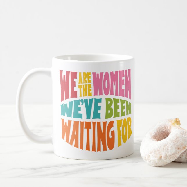 Wir sind die Tasse der Frauen (Mit Donut)