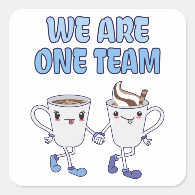 Wir sind ein Team Quadratischer Aufkleber (Vorderseite)