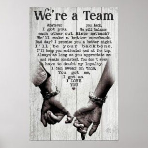 Wir sind ein Team, was auch immer Ihnen fehlt, ich Poster