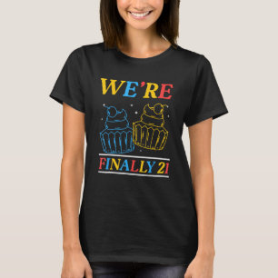 Wir sind endlich 21 Niedlichen Twins Celebrate Twi T-Shirt