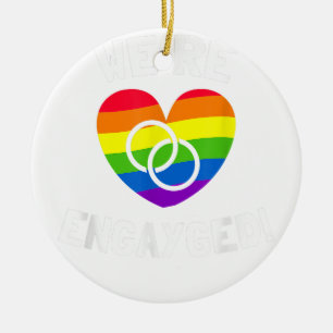 Wir sind engayged Gay Verlobung Keramik Ornament